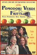 Pomodori verdi fritti alla fermata del treno (DVD)