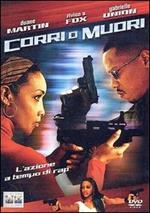 Corri o muori (DVD)