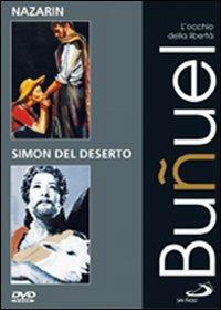 Bunuel. Nazarin - Simon del deserto di Luis Buñuel