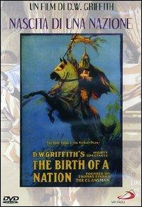La nascita di una nazione di David Wark Griffith - DVD