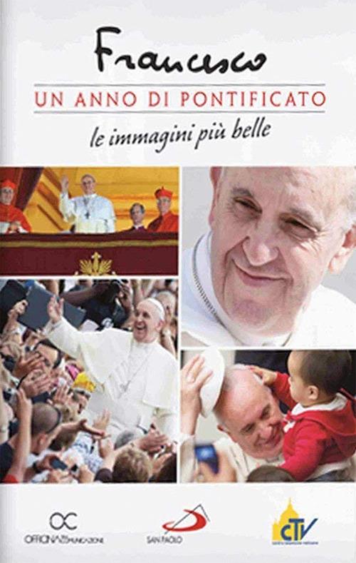 Francesco. Un anno di pontificato di Antonella Luberti - DVD