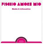 Fischio amore mio (White Vinyl Limited Edition)