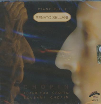 Chopin (Thank You Chopin, scusami Chopin). Piano Solo - CD Audio di Renato Sellani