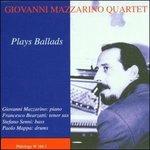 Plays Ballads - CD Audio di Giovanni Mazzarino