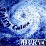 Fairy Tales - CD Audio di Vibrafonia