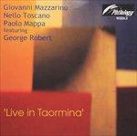 Live in Taormina - CD Audio di Giovanni Mazzarino