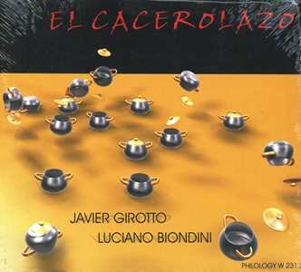 CD El Carcerolazo Javier Girotto Luciano Biondini