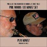 Play Konitz - CD Audio di Lee Konitz,Phil Woods