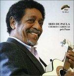 Choros Carioca Prà Puan (Dedicato a Irmao Irapuan) - CD Audio di Irio De Paula