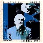 Solo 2. Abstractions - CD Audio di Franco D'Andrea