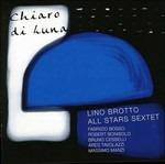 Chiaro di luna - CD Audio di Lino Brotto