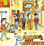 Sonora Meet Jerry Bergonzi