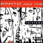 Tristano - CD Audio di Amato Jazz Trio