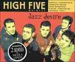 Jazz Desire - CD Audio di High Five Quintet