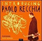 Introducing Paolo Recchia - CD Audio di Paolo Recchia