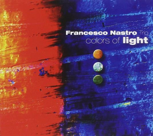 Colors of Light - CD Audio di Francesco Nastro