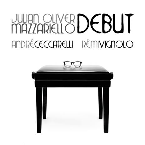 Debut - CD Audio di Julian Mazzariello
