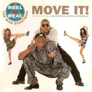 Move It! - CD Audio di Reel 2 Real Featuring The Mad Stuntman