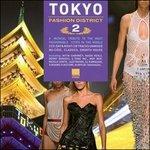 Tokyo Fashion Districs - CD Audio