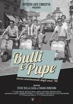 Bulli e pupe: storia sentimentale degli anni 50 (DVD)