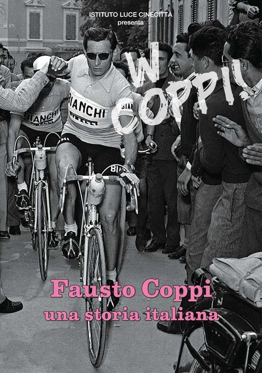 Fausto Coppi. Una storia italiana (DVD) di Fausto Coppi - DVD