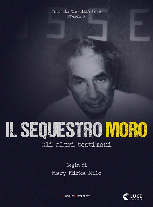 Il sequestro Moro. Gli altri testimoni (DVD) di Mary Mirka Milo - DVD
