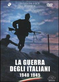 La guerra degli italiani. 1940 - 1945 (3 DVD) - DVD