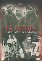 La Russia. Dai Romanov a Stalin