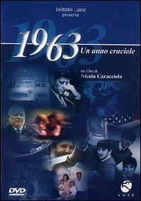 1963. Un anno cruciale di Nicola Caracciolo - DVD