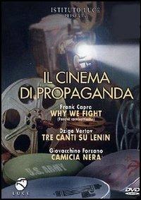 Il cinema di propaganda (3 DVD) di Frank Capra,Gioacchino Forzano,Dziga Vertov