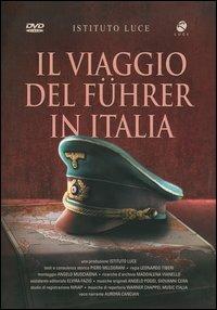 Il viaggio del Führer in Italia di Leonardo Tiberi - DVD