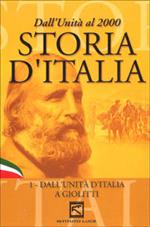 Storia d'Italia. Vol. 01. Dall'unità d'Italia a Giolitti (1861 - 1913)