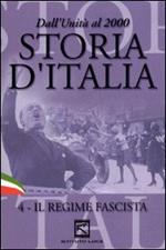 Storia d'Italia. Vol. 04. Il regime fascista (1922 - 1939)