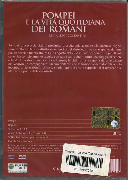 Pompei e la vita quotidiana dei romani di Luigi Costantini - DVD - 2