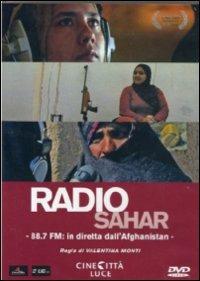 Radio Sahar. La voce delle donne in Afghanistan di Valentina Monti - DVD