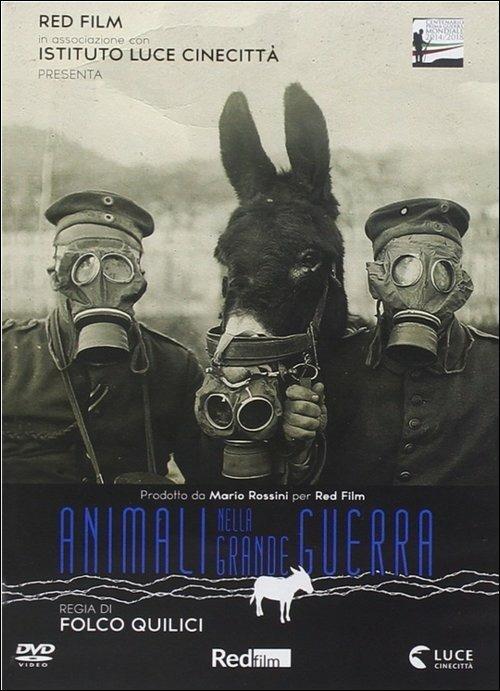 Animali nella Grande Guerra di Folco Quilici - DVD