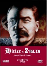 Hitler e Stalin di Ullrich H. Kasten - DVD