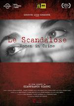 Le scandalose. Women in Crime (DVD)
