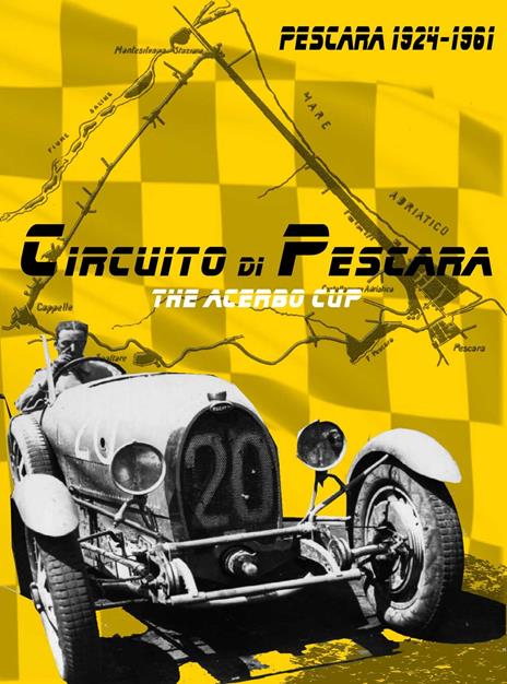 Circuito di Pescara. The Acerbo Cup (DVD) di Leonardo Araneo - DVD