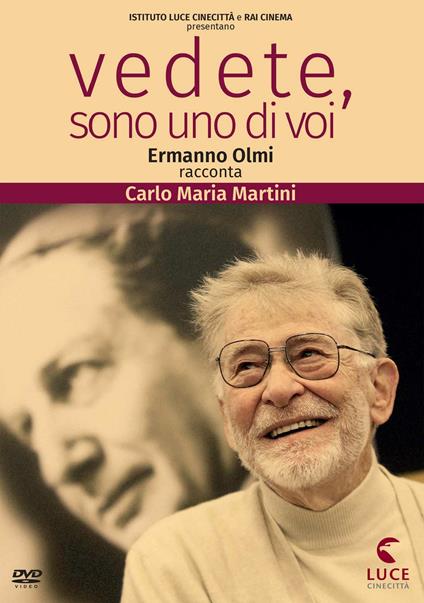 Vedete, Sono Uno Di Voi. Ermanno Olmi Racconta Carlo Maria Martini (DVD) di Ermanno Olmi - DVD