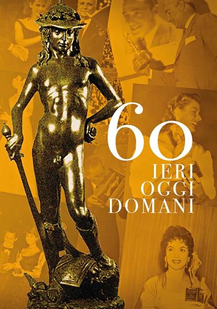 60 ieri oggi e domani (DVD) di Giorgio Treves - DVD