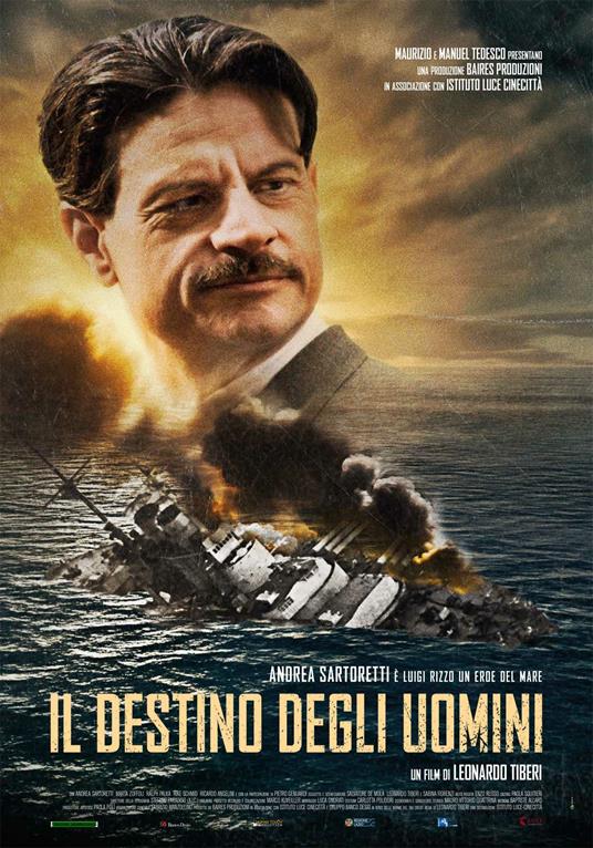 Il destino degli uomini. Luigi Rizzo: un eroe del mare. Con Booklet (DVD) di Leonardo Tiberi - DVD