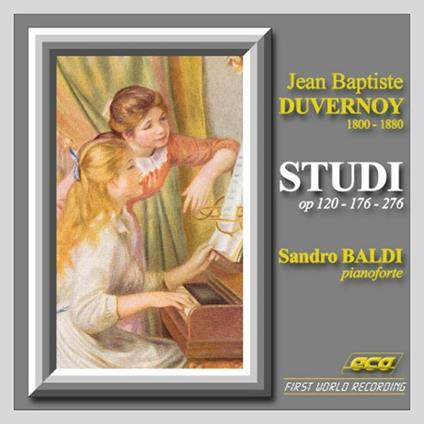 Studi op.120, op.176, op.276 - CD Audio di Frédéric Nicholas Duvernoy,Sandro Baldi