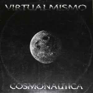 Cosmonautica - Vinile LP di Virtualmismo