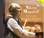 Nikita Magaloff: Piano Recital / Mozart, Glinka, Mendelssohn, Chopin, Liszt - CD