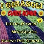 Cuore Alpino - CD Audio di Girasoli