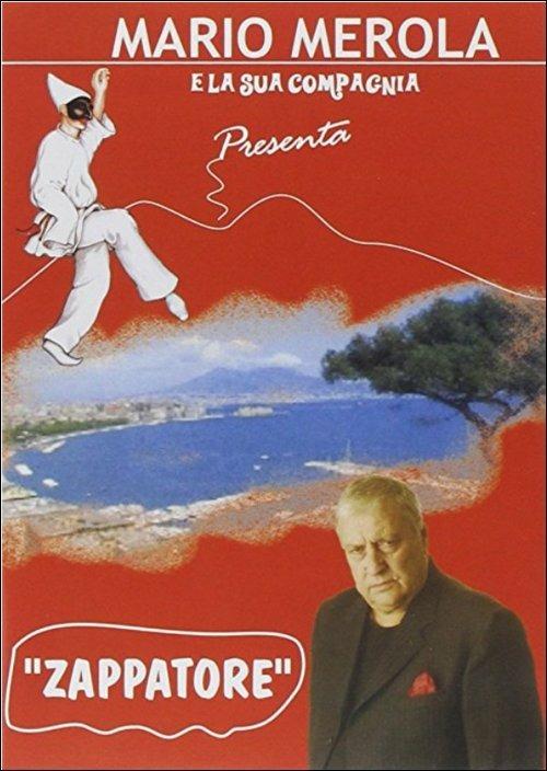 Mario Merola e la sua compagnia. Zappatore (DVD) - DVD di Mario Merola