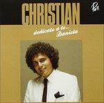 Dedicato a Te... Daniela - CD Audio di Christian