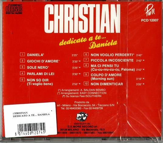 Dedicato a Te... Daniela - CD Audio di Christian - 2