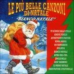 Le più belle canzoni di Natale - CD Audio